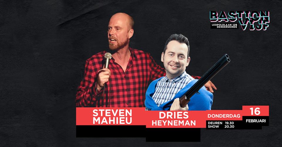 Comedy: Steven Mahieu & Dries Heyneman