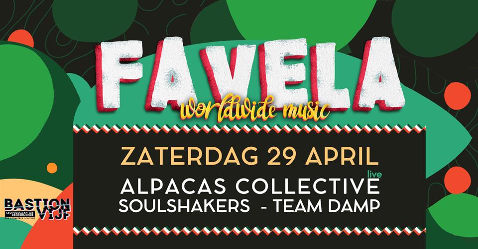 Favela w/ Soulshakers - Team Damp & Alpacas Collective (live)