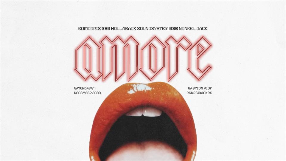Amore: Gomorris b2b Hollaback Soundsystem b2b Nonkel Jack