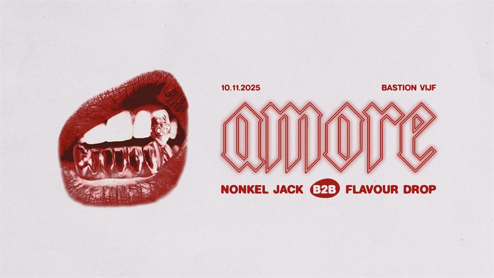 Amore w/ Nonkel Jack b2b Flavour Drop