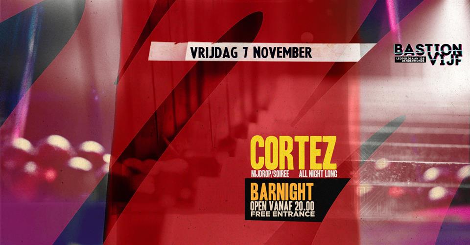 Bar Night: Cortez