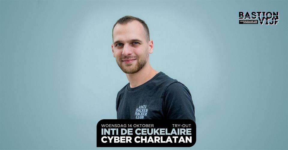 Theaterspecial: Inti De Ceukelaire - Cyber Charlatan (Try-out)