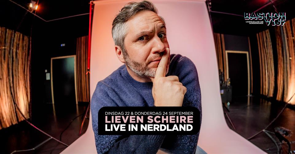Lieven Scheire: Live in Nerdland
