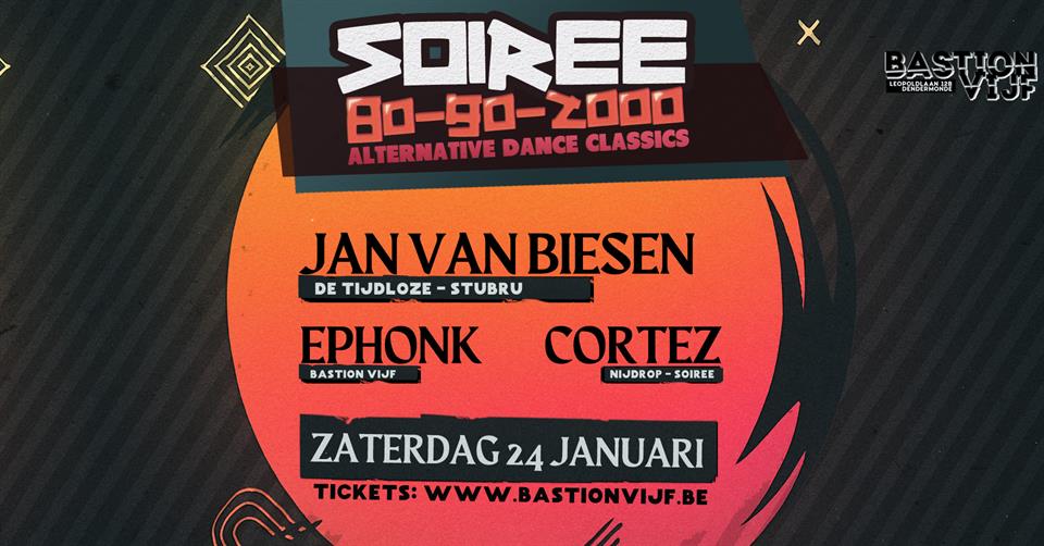 Soiree met Jan Van Biesen (De Tijdloze), Ephonk & Cortez